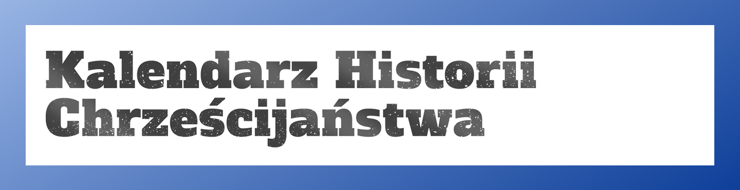 Kalendarz historii chrzeÄšÂcijaÄšÂstwa