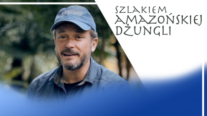 Szlakiem amazoÄšÂskiej dÄšĹşungli