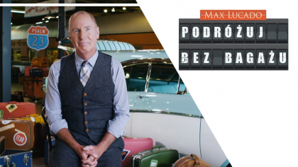 PodrÄĹÄšĹşuj bez bagaÄšĹşu. Max Lucado